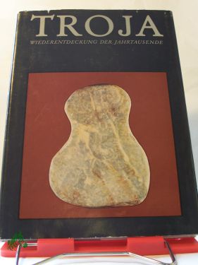 Artikelbild des Artikels “Troja : Wiederentdeckung d. Jahrtausende / Werner Müller “