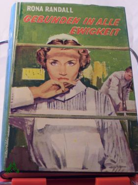 Artikelbild des Artikels “Gebunden in alle Ewigkeit : Arztroman / Rona Randall “