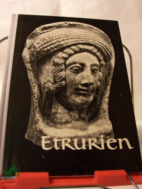 Artikelbild des Artikels “Etrurien : Aus Leipziger Sammlungen / Horst Etzoldt ; Winfried
Herrmann. 32 Taf. von Horst Etzoldt. Einf. u. Erl. von Winfried
Herrmann “