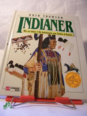 Artikelbild des Artikels “Indiander Wie sie lebten Mit Anleitungen zum Spielen & Basteln “