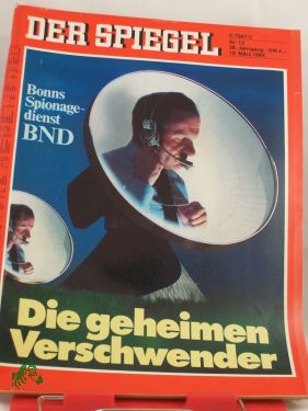 Artikelbild des Artikels “die geheimen verschwender, bonns spionage dienst BND “