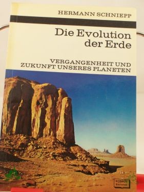 Artikelbild des Artikels “Evolution der Erde : Vergangenheit u. Zukunft unseres Planeten / Hermann Schniepp. Mit 46 Zeichn. von Sigrid Haag nach Vorlagen d. Verf. u. 15 Fotos auf 8 Taf. “