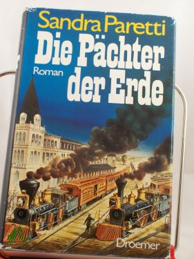 Artikelbild des Artikels “Die Pächter der Erde : Roman / Sandra Paretti “