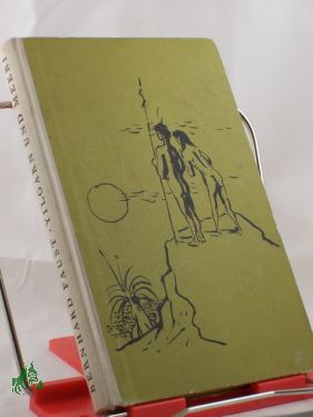 Artikelbild des Artikels “Yilgarn und Meeri : Ein australisches Liebespaar / Bernhard Faust.
Illustrationen: Herbert Wohlert “