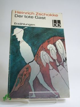 Artikelbild des Artikels “Der tote Gast : Erzählungen / Heinrich Zschokke “