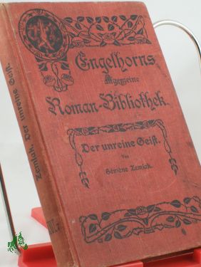 Artikelbild des Artikels “Der unreine Geist : Roman / Semene Zemlak. Autor. Übers. aus d. Franz
v. E. B. Hayem-Russell “