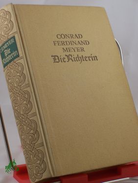 Artikelbild des Artikels “Die Richterin und andere Novellen / Conrad Ferdinand Meyer “