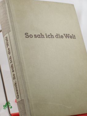 Artikelbild des Artikels “So sah ich die Welt : Aus dem Weltreise-Tagebuch e. jungen Deutschen /
Herbert Gezork “