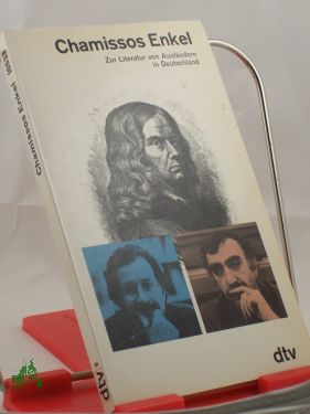 Artikelbild des Artikels “Chamissos Enkel : Literatur von Ausländern in Deutschland / hrsg. von
Heinz Friedrich “