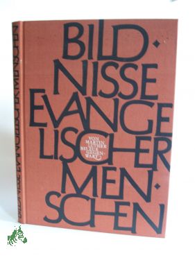 Artikelbild des Artikels “Bildnisse evangelischer Menschen : Von Martin Luther bis z. Gegenwart “