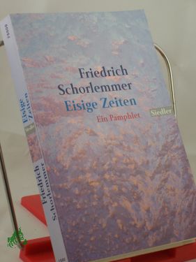 Artikelbild des Artikels “Eisige Zeiten : ein Pamphlet / Friedrich Schorlemmer “
