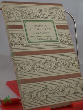 Artikelbild des Artikels “Bildnisse / Hans Holbein d.J. 24 farbige Handzeichn. Mit e. Geleitw.
von Wilhelm Waetzoldt “