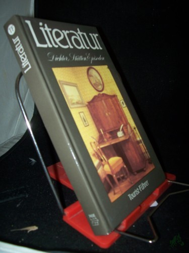 Artikelbild des Artikels “Literatur : Dichter, Stätten, Episoden / Herbert Greiner-Mai. In Zusammenarbeit mit Wolfgang Schneider u. Horst H. Müller “