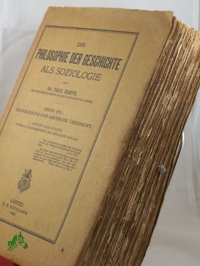 Artikelbild des Artikels “Die Philosophie der Geschichte als Soziologie / Paul Barth “