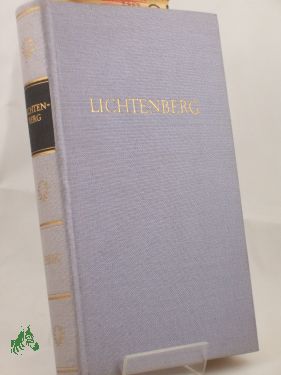 Artikelbild des Artikels “Lichtenbergs Werke : in 1 Bd. / ausgew. u. eingel. von Hans Friederici “