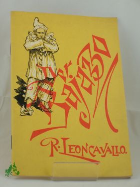 Artikelbild des Artikels “Der Bajazzo : Drama in 2 Akten u. 1 Prolog ; Dichtung u. Musik / R.
Leoncavallo. Deutsch von Ludwig Hartmann “