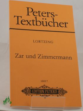 Artikelbild des Artikels “Zar und Zimmermann : komische Oper in 3 Akten / Albert Lortzing “