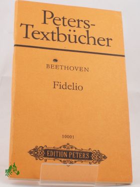 Artikelbild des Artikels “Fidelio : grosse Oper in 2 Aufz. ; Op. 72b / Ludwig van Beethoven.
Text von Joseph Sonnleithner u. Georg Friedrich Treitschke “