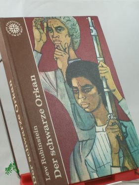 Artikelbild des Artikels “Der schwarze Orkan / Lew Rubinstein. Aus d. Russ. übertr. v. Roswitha
Buschmann. Illustrationen v. Jose? Sancha “