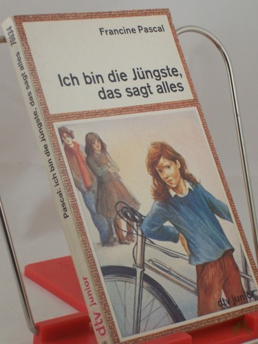 Artikelbild des Artikels “Ich bin die Jüngste, das sagt alles / Francine Pascal. Aus d. Amerikan. von Ulla Neckenauer “