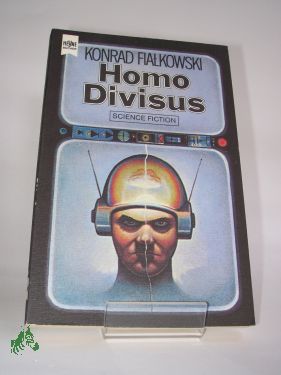 Artikelbild des Artikels “Homo divisus : Science-fiction-Roman / Konrad Fialkowski. Dt. Übers.
von Maria Kurecka “