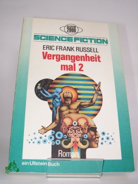 Artikelbild des Artikels “Vergangenheit mal {2 zwei : Science-Fiction-Roman / Eric Frank
Russell. Übers. von Michael Pross “