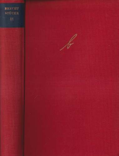 Artikelbild des Artikels “Band 9, Stücke / Bertolt Brecht, Herr Puntila und sein Knecht Matti,
der aufhaltsame Aufstieg des Arturo Ui, Die Gesichte der Simone
Machard “