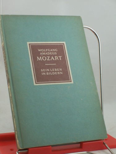 Artikelbild des Artikels “Wolfgang Amadeus Mozart : Sein Leben in Bildern. Bildbiographie /
Eduard Crass “