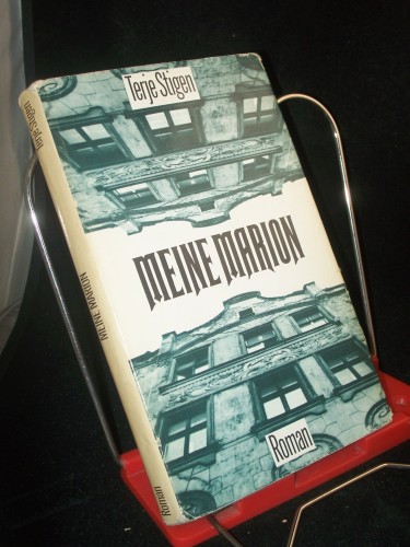 Artikelbild des Artikels “Meine Marion : Roman / Terje Stigen. Aus d. Norweg. von Udo Birckholz “