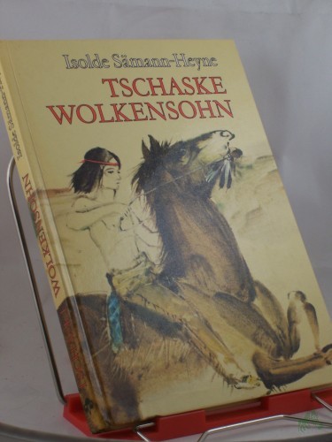 Artikelbild des Artikels “Tschaske Wolkensohn und andere Erzählungen / von Isolde Sämann. Illustrationen: Wolfgang Przibilla “