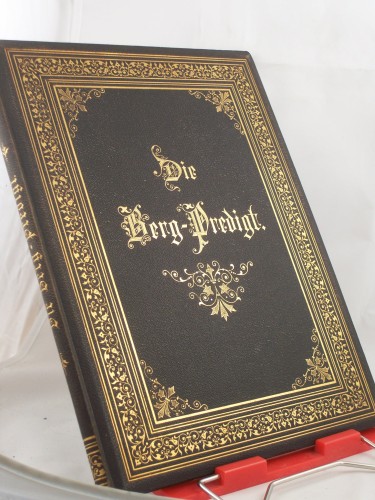 Artikelbild des Artikels “Die Bergpredigt, unseres Herrn und Heilands Jesu Christi, Dr. Martin
Luther Übersetzung “