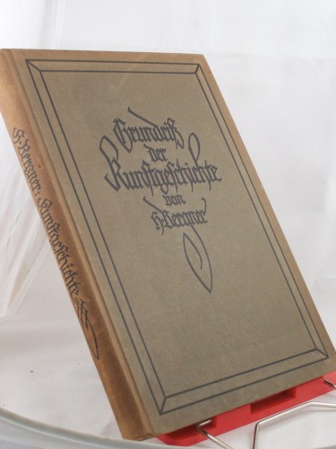 Artikelbild des Artikels “Grundriss der Kunstgeschichte / von Heinrich Bergner “