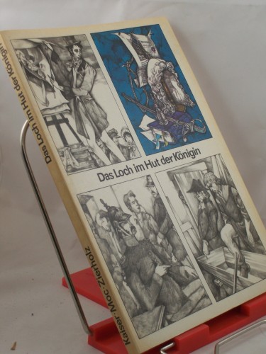 Artikelbild des Artikels “Das Loch im Hut der Königin : e. preuß.-dt. Pitaval / Peter Kaiser ;
Norbert Moc ; Heinz-Peter Zierholz “