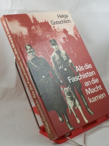Artikelbild des Artikels “Als die Faschisten an die Macht kamen / Helga Gotschlich “