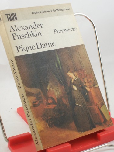 Artikelbild des Artikels “Pique Dame : Prosawerke / Alexander Puschkin. [Aus d. Russ. übers.
von Michael Pfeiffer. 