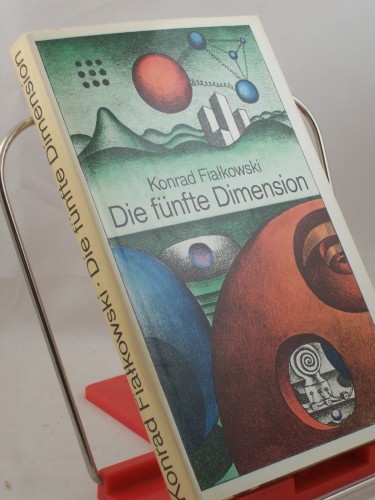 Artikelbild des Artikels “Die fünfte Dimension : utop. Erzählungen / Konrad Fia?kowski. Aus d.
Poln. von Christa u. Johannes Jankowiak. Illustrationen von Ruth Knorr “