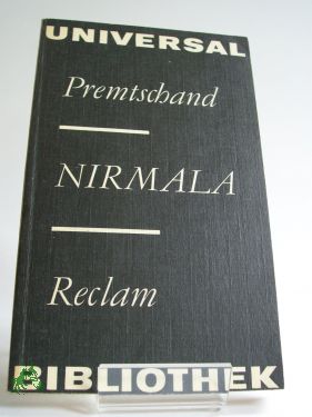 Artikelbild des Artikels “Nirmala oder die Geschichte eines bitteren Lebens : aus d. Hindi / Premtschand. Übers., Nachw. u. Anm. von Margot Gatzlaff “