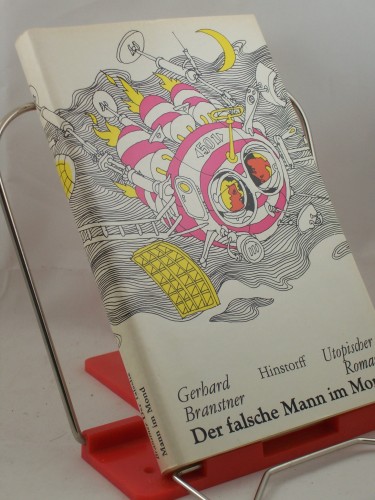 Artikelbild des Artikels “Der falsche Mann im Mond : utop. Roman / Gerhard Branstner “