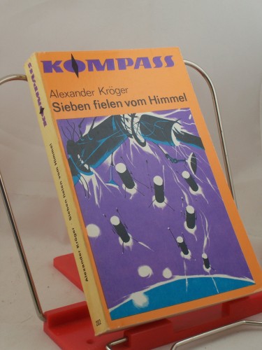 Artikelbild des Artikels “Sieben fielen vom Himmel / Alexander Kröger “