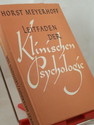Artikelbild des Artikels “Leitfaden der klinischen Psychologie / Horst Meyerhoff “