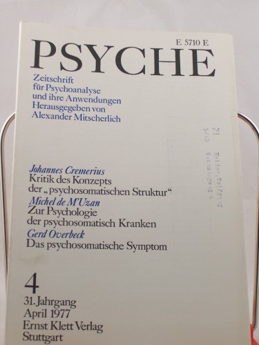 Artikelbild des Artikels “4/31, 1977, Michel de M'Uzan Zur Psychologie der psychosomatisch
Kranken “