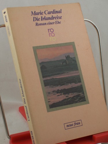 Artikelbild des Artikels “Die Irlandreise : Roman / Marie Cardinal. Dt. von Angela Sussdorf “