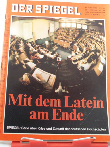 Artikelbild des Artikels “26/1969, Mit dem Latein am Ende, Krise u. Zukunft d. deutschen Hochschulen “
