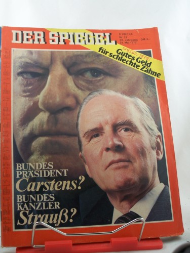 Artikelbild des Artikels “21/1979, Bundespräsident Carstens?, Bundeskanzler Strauß? “