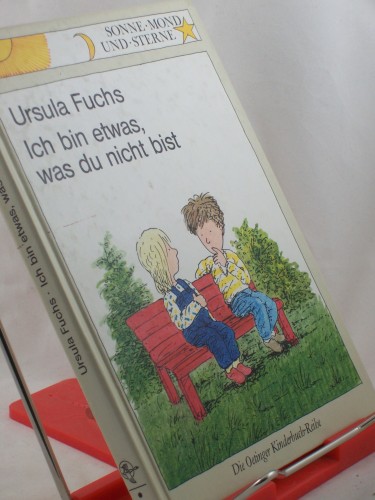 Artikelbild des Artikels “Ich bin etwas, was du nicht bist / Ursula Fuchs. Zeichn. von Detlef
Kersten “