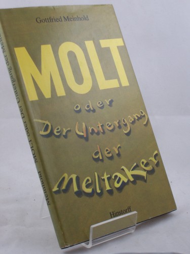 Artikelbild des Artikels “Molt oder Der Untergang der Meltaker / Gottfried Meinhold “