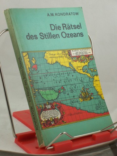 Artikelbild des Artikels “Die Rätsel des Stillen Ozeans / A. M. Kondratow. Dt. Übers.: J.
Voigt “