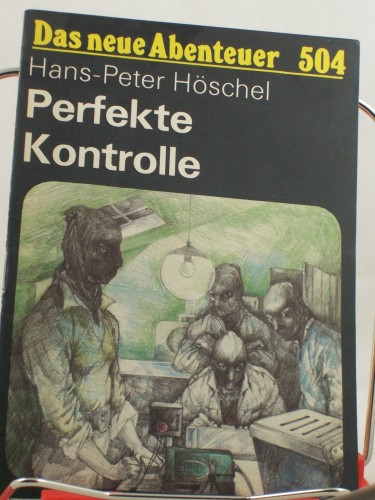 Artikelbild des Artikels “Perfekte Kontrolle / Hans-Peter Höschel “