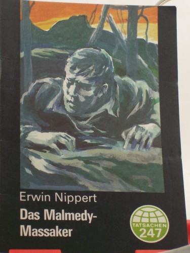 Artikelbild des Artikels “Das Malmedy-Massaker / Erwin Nippert “