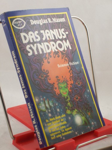 Artikelbild des Artikels “Das Janus-Syndrom : utop.-techn. Roman = The Janus syndrome / Douglas
R. Mason. Aus d. Engl. übertr. von Tony Westermayr “